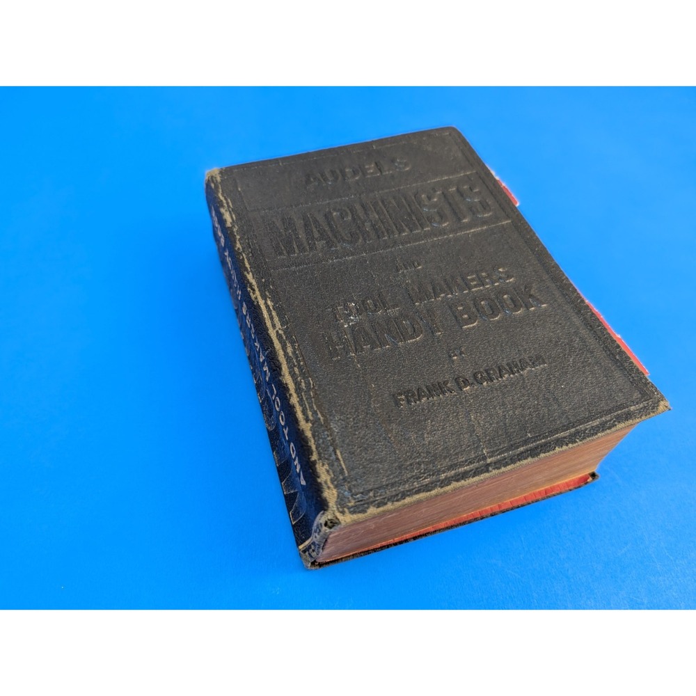Vtg Audels Machinists and Tool Makers Handy Book by Frank Graham 1941, 1942